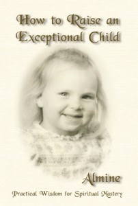 How to Raise an Exceptional Child